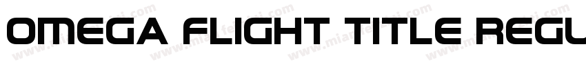 Omega Flight Title Regular字体转换